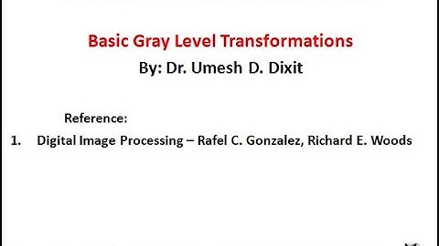 Basic Gray Level Transformations