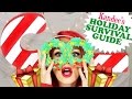 Kandee&#39;s Holiday Survival Guide