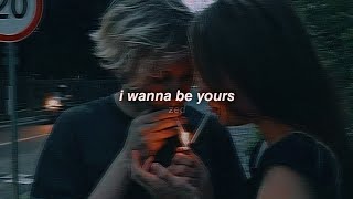 i wanna be yours [sped up]