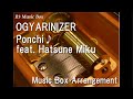 OGYARINIZER/Ponchi♪ feat. Hatsune Miku [Music Box]