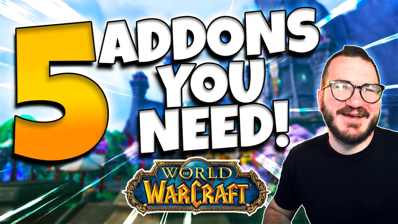 The 5 Best Addons For World Of Warcraft