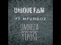 Unique Fam [StalinDee] ft Mfundoz -Umheza Posi (S.O.2 Chustar)
