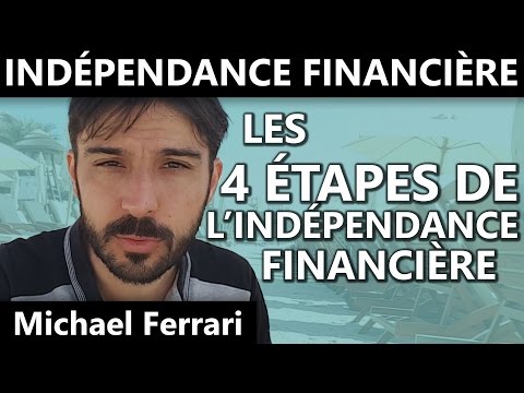 Les 4 étapes de l'indépendance financière - Esprit Riche