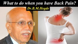 WATCH THIS If you have Back Pain - Dr.B.M.Hegde latest speech | Physiotherapy | back surgery