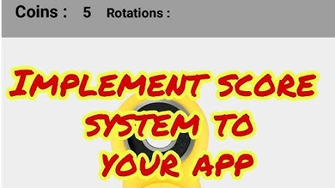 Implement score system to your fidget spinner app using sketchware