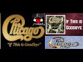 Chicago - If This Is Goodbye (New Song Art Video) Vito Kaleidoscope Music Bis