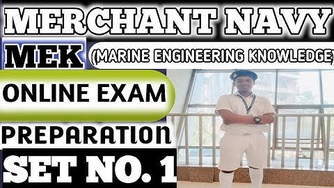 MEK SET NO.1 //GP RATING //FINAL EXAM PREPARATION BY @sailorankit76 // #merchantnavy