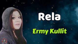 Ermy Kullit  -  Rela  (Lirik Lagu)