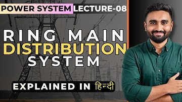 Ring Main Distribution System | Power System for GATE