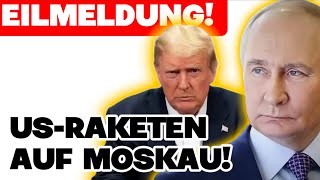 ⏳ WELTKRIEG COUNTDOWN: Trump schickt RAKETEN auf Moskau – Putin schlägt zurück!