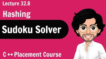 Sudoku Solver - Hashing | C++ Placement Course | Lecture 32.8
