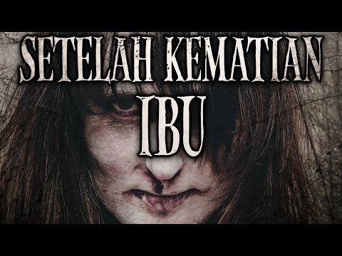 IBU UDAH MENINGGAL, TAPI KOK... MASIH ADA DI RUMAH? - SETELAH KEMATIAN IBU w/@JeroPoint | HH #54