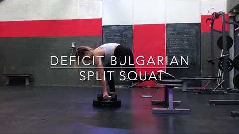 Deficit Bulgarian Split Squat