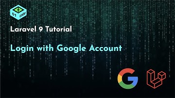 [Laravel Tutorial] Enable User Login with Google Account