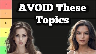Things To Talk About With Women Tier List