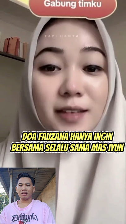 doa fauzana sekarang hanya ingin mas iyun #fauzana #masiyun #sobatngaret #deliwafa #shorts #trending