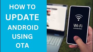 How to Update Android on Your Phone and Tablet