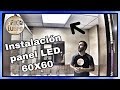 Como instalar PANEL LED en techo 60X60, fácil, colocar PANEL LED turorial 2019, how to change to led
