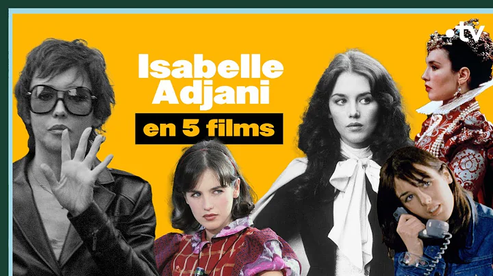 Isabelle Adjani en cinq films - Culture Prime - DayDayNews