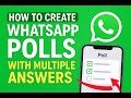 How to Create WhasApp Polls with Multiple Answers