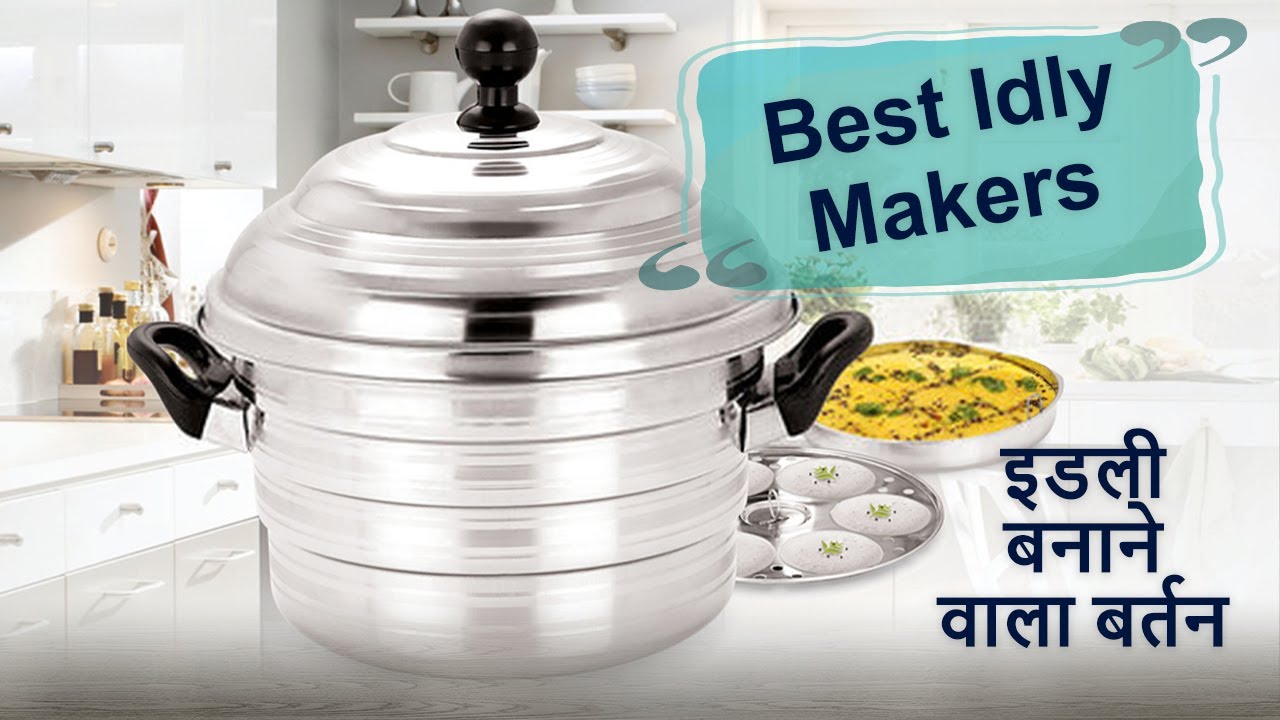 Best Idli Maker Online Top 5 Idli CookerIdli Maker Stainless Steel