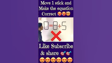Move 1 stick to make the equation correct 🤯🤯🥵#shorts #viral #trending