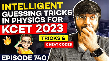KCET 2023: Intelligent Guessing Tricks In Physics | Tricks & Cheat Codes #740 #kcet2023 #physics