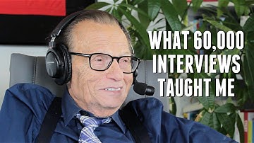 Larry King on What 60,000 Interviews taught him with Lewis Howes