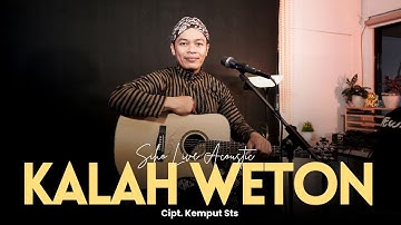 KALAH WETON - KEMPUT STS | COVER BY SIHO LIVE ACOUSTIC