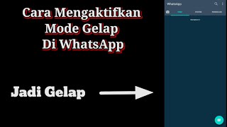 Cara Mengaktifkan Mode Gelap (Dark Mode) Di WhatsApp screenshot 2