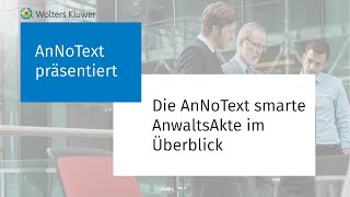 Die Smarte Anwaltsakte Von Annotext Überblick Über Digitale Recherche Und Bearbeitungstools