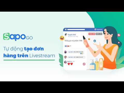 Phần mềm quản lý bán hàng Sapo Go ra mắt tính năng tự động tạo đơn hàng trên Livestream
