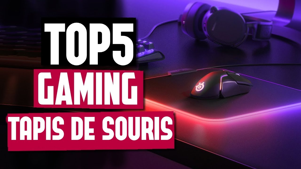 Choisissez le meilleur tapis de souris de jeu - tapis de souris