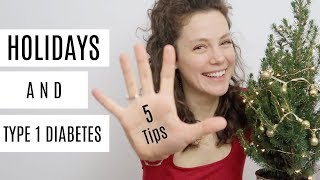 5 Tips for Suriving the Holidays as a Type 1 Diabetic | Shes Diabetic