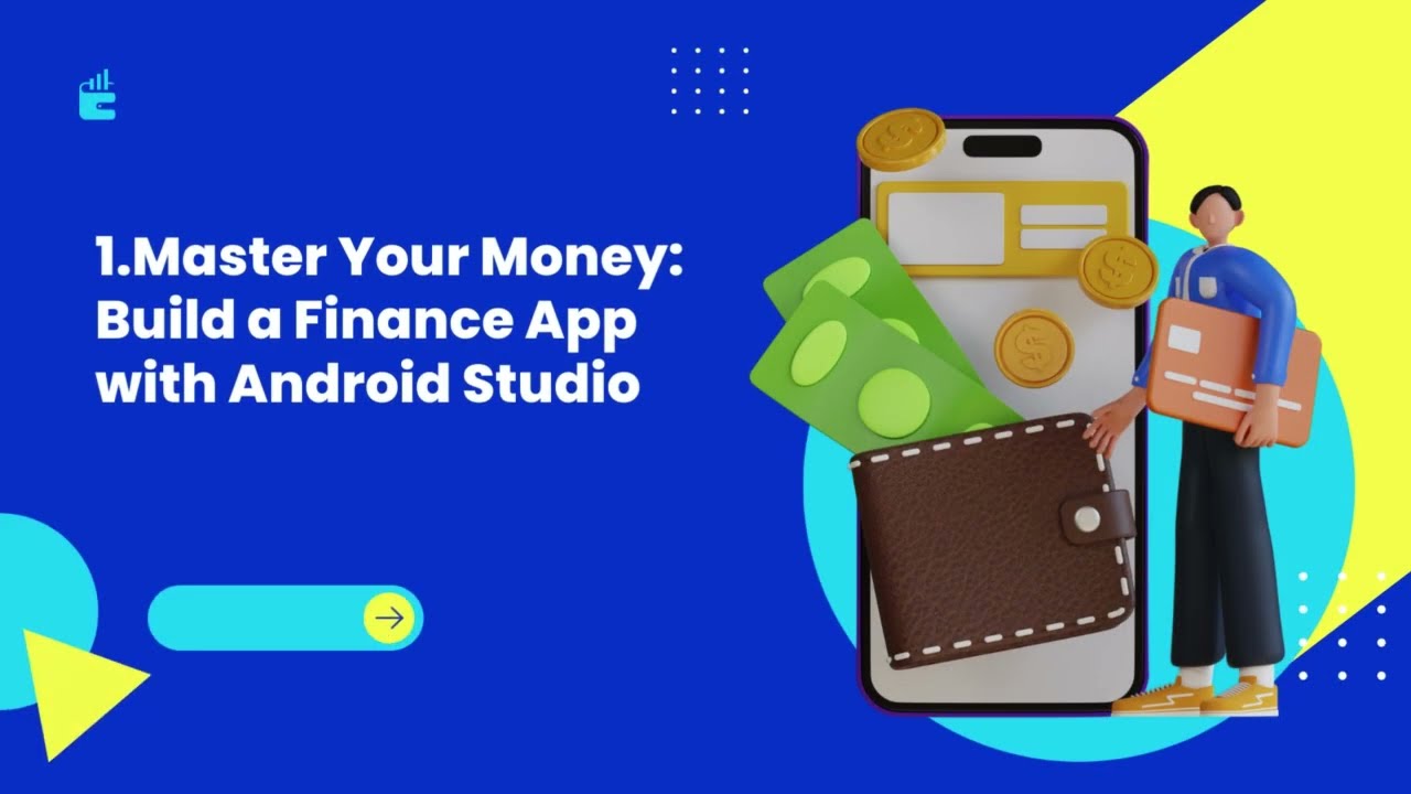 Master Your Money Build a Finance App with Android Studio