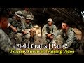 US Army Survival Training Video: Field Crafts | Part 2