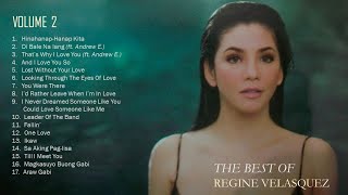 The Best Of Regine Velasquez Vol. 2 | Non-Stop Playlist