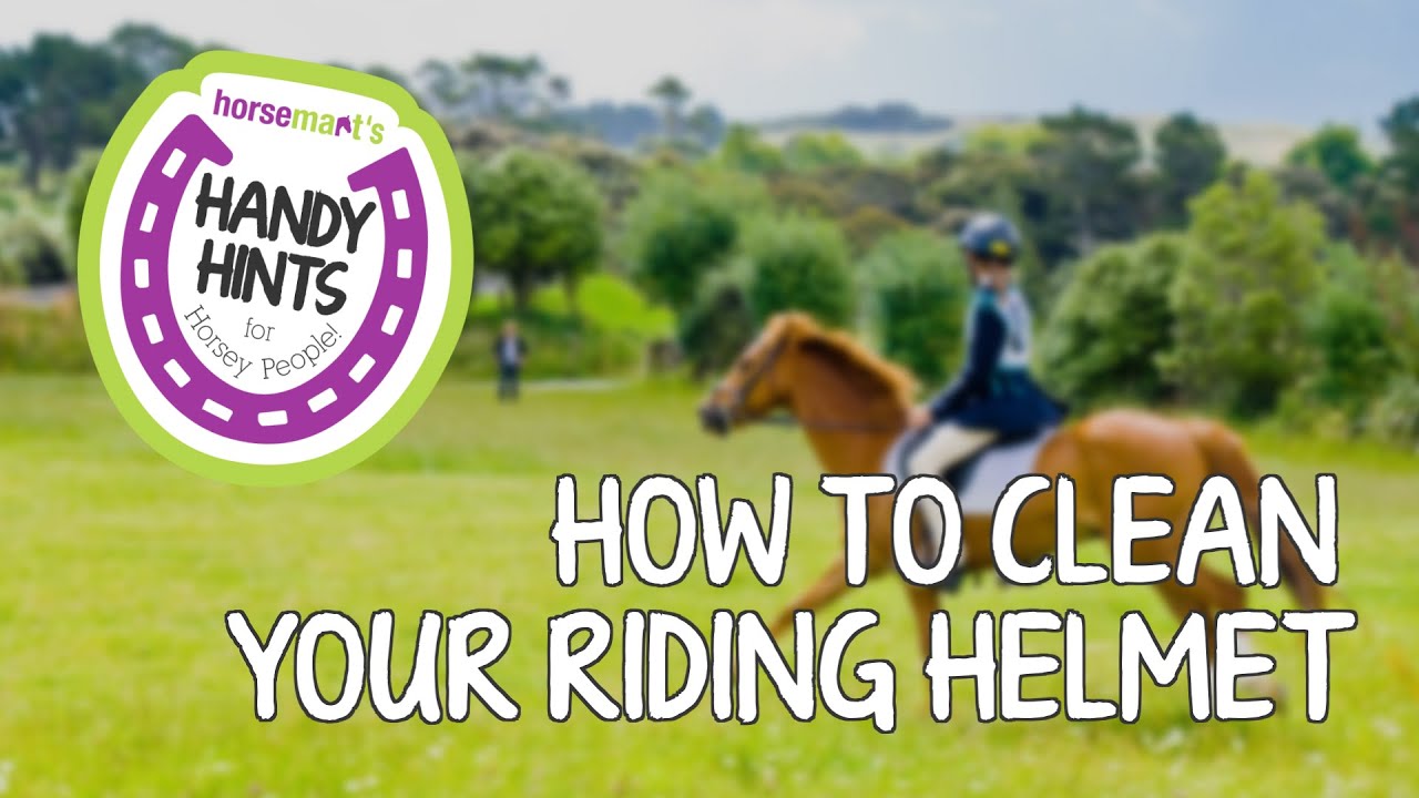 How To Clean Your Riding Helmet With Horsemart'S Handy Hints