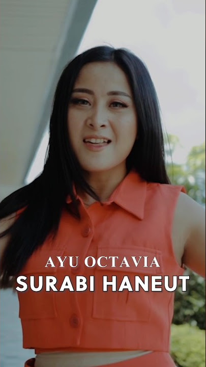 Ayu Octavia Surabi Haneut #shorts #ayuoctavia #surabihaneut #lagusunda