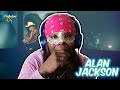 MY FIRST TIME | Alan Jackson - Remember When (Official Music Video) Reaction