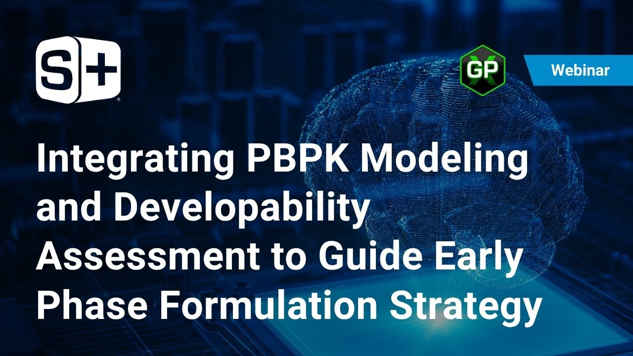 Integrating PBPK Modeling and Developability Assessment to Guide Early Phase Formulation Strateg