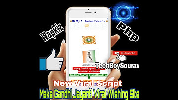 Make Gandhi Jayanti Viral Wishing Site On  PhP Wapkiz Earn Daily 70$ By TechBoy Sourav