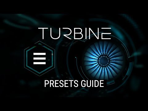 TURBINE | Tutorial - Presets