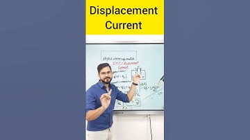 Displacement Current | Electromagnetic waves physics class 12 |warm-up match with physics Sachin sir