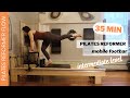 Pilates reformer flow  35 min  mobile footbar allegro iiinfinity footbar  intermediate level