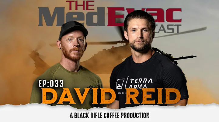 The Medevac Podcast: Ep 033 David Reid