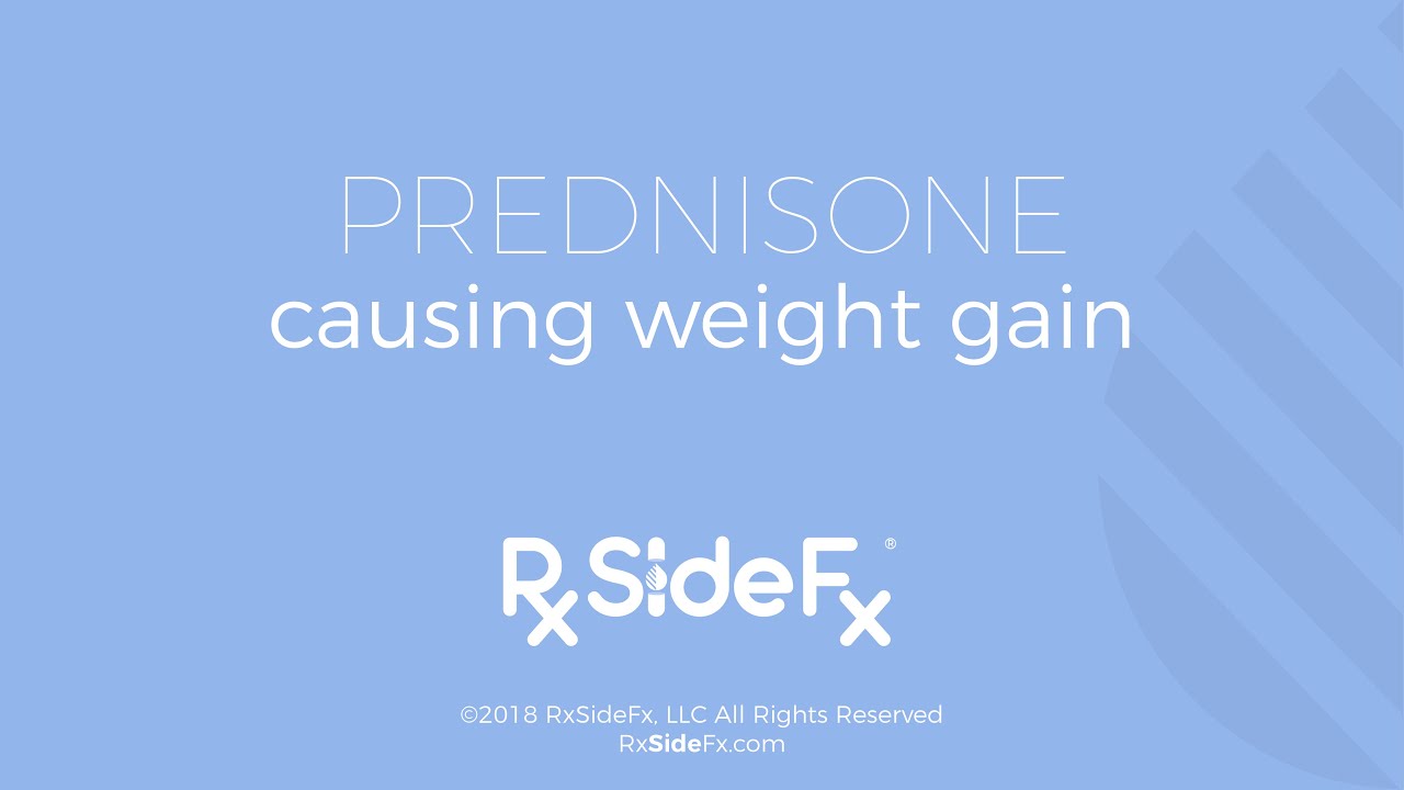 Prednisone Weight Gain RxSideFx® YouTube