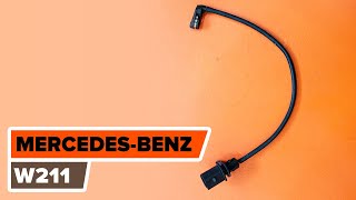 Cómo cambiar Aviso desgaste forro de frenos MERCEDES-BENZ E-CLASS (W211) - vídeo guía