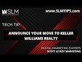 Tech tip announce your move to keller williams realty