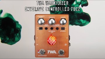 TWA WAHXIDIZER | envelope-controlled octave/fuzz/filter/wah
